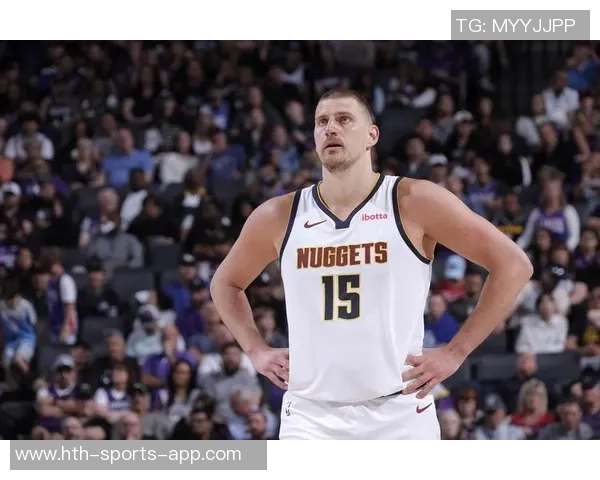 约基奇展现超凡视野与精准手法布劳恩底角三分轻松命中